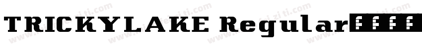 TRICKYLAKE Regular字体转换